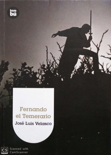 FERNANDO EL TEMERARIO (GRANDES LECTORES) (SPANISH EDITION) - 1