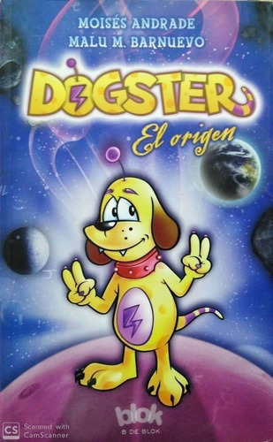 LIBRO DOGSTER. EL ORIGEN MOISÉS ANDRADE - 1