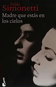 LIBRO MADRE QUE ESTÁS EN LOS CIELOS PABLO SIMONETTI - 1