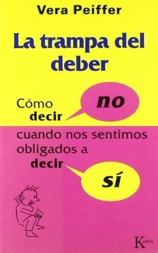 LIBRO LA TRAMPA DEL DEBER VERA PEIFFER - 1