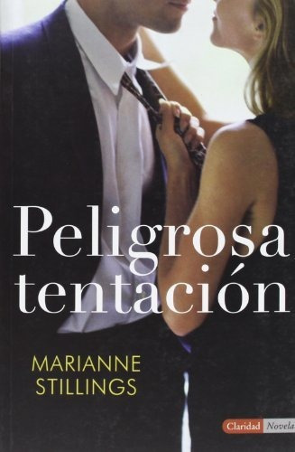 LIBRO PELIGROSA TENTACIÓN MARIANNE STILLINGS - 1