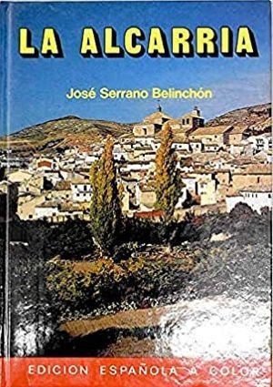 LIBRO LA ALCARRIA JOS SERRANO BELINCHN - 1