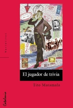 LIBRO EL JUGADOR DE TRIVIA TITO MATAMALA - 1