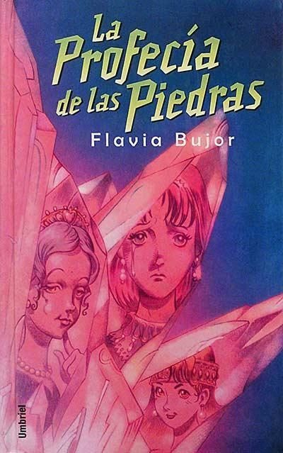 LIBRO LA PROFECÍA DE LAS PIEDRAS FLAVIA BUJOR - 1