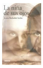 LIBRO LA NIÑA DE SUS OJOS JESSICA BARKSDALE INCLAN - 1