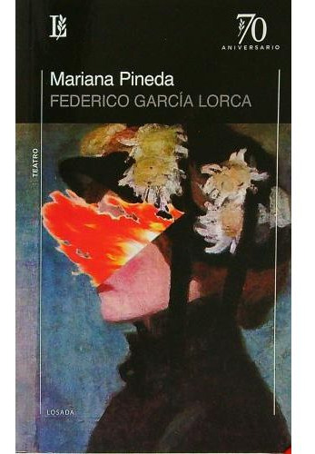 LIBRO MARIANA PINEDA FEDERICO GARCÍA LORCA - 1