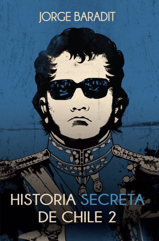 LIBRO HISTORIA SECRETA DE CHILE 2 JORGE BARADIT - 1