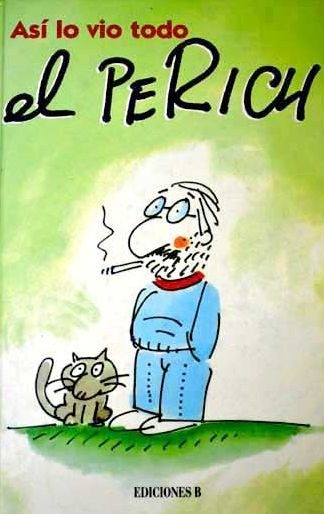 LIBRO ASÍ LO VIO TODO EL PERICH JAIME PERICH - 1