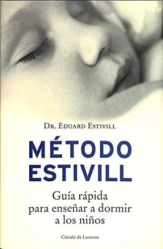 LIBRO MÉTODO ESTIVILL: GUÍA RÁPIDA PARA ENSEÑAR A DORMIR A LOS NIÑOS EDUARD ESTIVILL SANCHO - 1