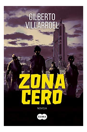 LIBRO ZONA CERO GILBERTO VILLARROEL - 1