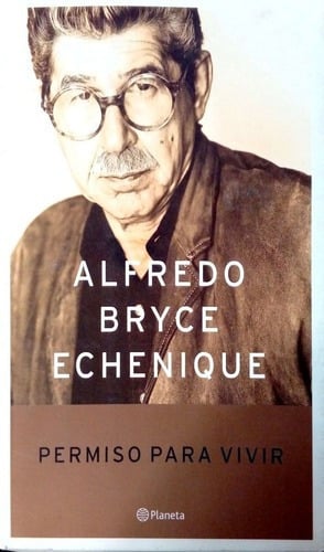 LIBRO PERMISO PARA VIVIR BRYCE ECHENIQUE, ALFREDO - 1