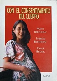 LIBRO CON EL CONSENTIMIENTO DEL CUERPO BRUNG BERTHERAT - 1
