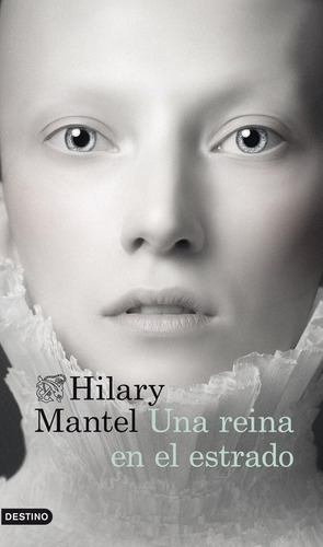 LIBRO UNA REINA EN EL ESTRADO HILARY MANTEL - 1