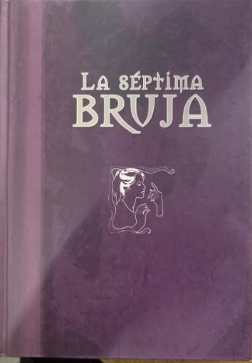 LIBRO LA SÉPTIMA BRUJA PAOLA ZANNONER - 1
