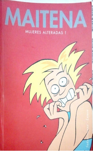 LIBRO MUJERES ALTERADAS 1 MAITENA INES BURUNDARENA - 1