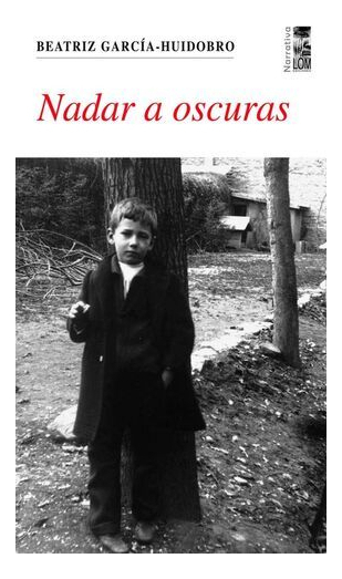 LIBRO NADAR A OSCURAS BEATRIZ GARCÍA HUIDOBRO - 1
