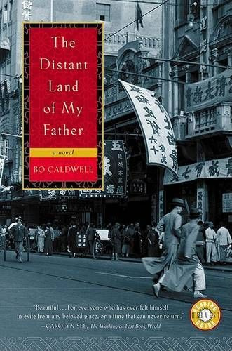 LIBRO THE DISTANT LAND OF MY FATHER BO CALDWELL - 1