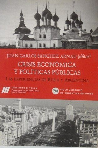 LIBRO CRISIS ECONÓMICA Y POLÍTICAS PUBLICAS JUAN CARLOS SANCHEZ ARNAU - 1