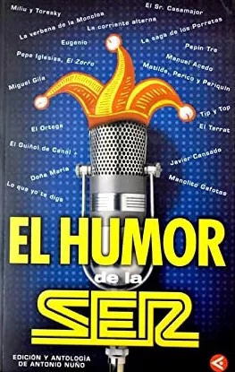LIBRO EL HUMOR DE LA SER ANTONIO NUÑO - 1