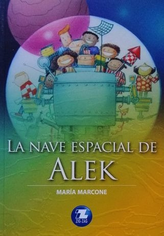 LIBRO LA NAVE ESPACIAL DE ALEK MARÍA MARCONE - 1