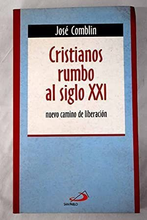 LIBRO CRISTIANOS RUMBO AL SIGLO XXI JOSEPH COMBLIN - 1