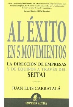 LIBRO AL ÉXITO EN 5 MOVIMIENTOS JUAN LUIS CARRATALÀ ALASTRUEY - 1