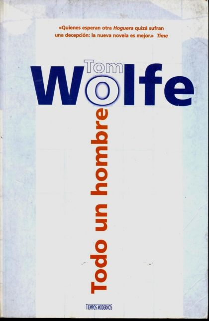 LIBRO TODO UN HOMBRE TOM WOLFE - 1