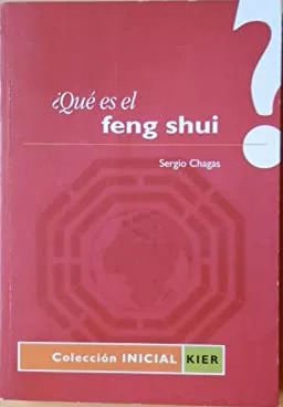 LIBRO ¿QUÉ ES EL FENG SHUI? SERGIO CHAGAS - 1