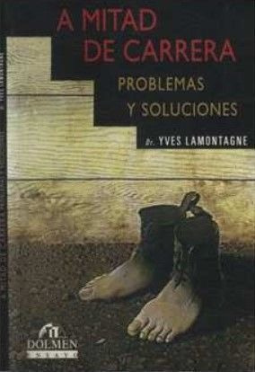 LIBRO A MITAD DE CARRERA IVES LAMONTAGNE - 1