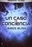 UN CASO DE CONCIENCIA - 1