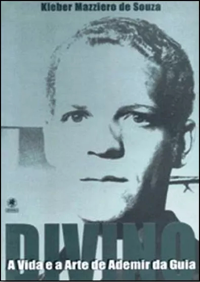 LIBRO DIVINO: A VIDA E A ARTE DE ADEMIR DA GUIA KLEBER MAZZIERO DE SOUZA - 1