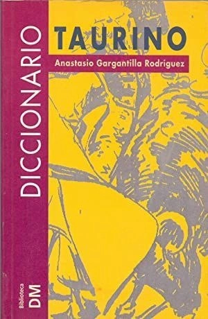 DICCIONARIO TAURINO - 1