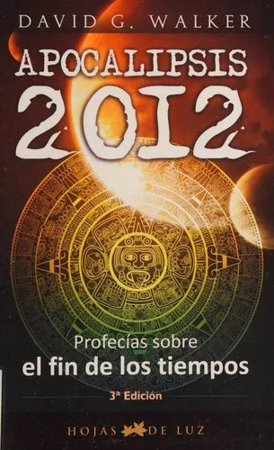 LIBRO APOCALIPSIS 2012 DAVID WALKER - 1