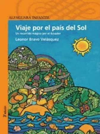 LIBRO VIAJE POR EL PAÍS DEL SOL LEONOR BRAVO VELÁSQUEZ - 1