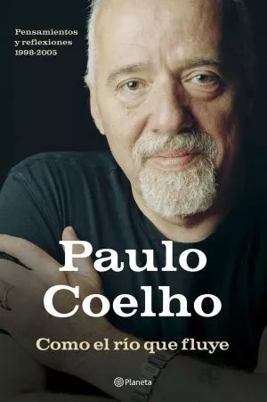 LIBRO COMO EL RÍO QUE FLUYE PAULO COELHO - 1