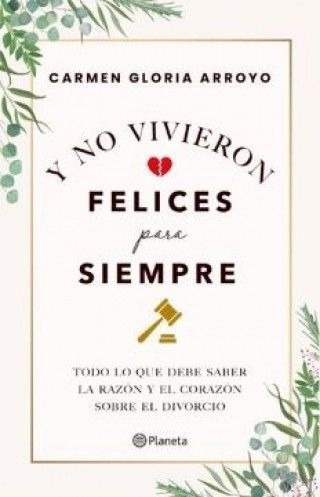 LIBRO Y NO VIVIERON FELICES PARA SIEMPRE CARMEN GLORIA ARROYO - 1