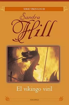 LIBRO EL VIKINGO VIRIL SANDRA HILL - 1
