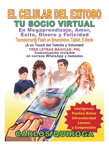 LIBRO EL CELULAR DEL EXITOSO CARLOS QUIROGA - 1