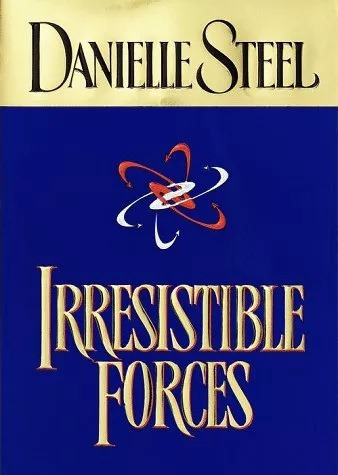 LIBRO IRRESISTIBLE FORCES DANIELLE STEEL - 1