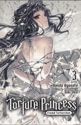 LIBRO TORTURE PRINCESS : 3 : FREMD TORTURCHEN SAKI UKAI KEISHI AYASATO - 1