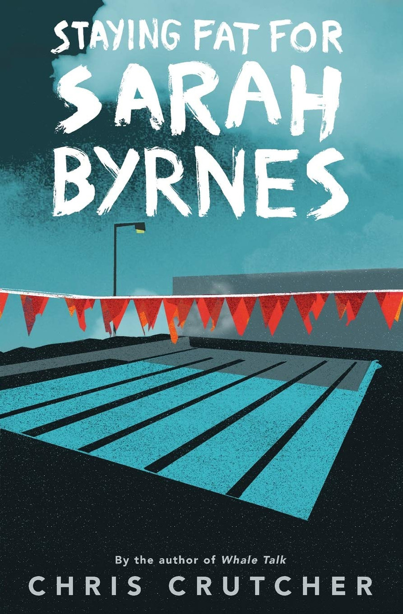STAYING FAT FOR SARAH BYRNES - 1