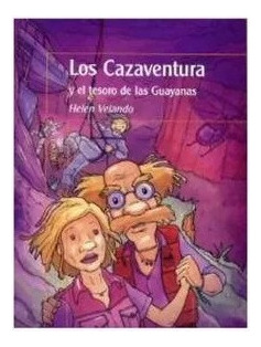LIBRO LOS CAZAVENTURA Y EL TESORO DE LAS GUAYANAS HELEN VELANDO - 1