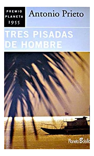 LIBRO TRES PISADAS DE HOMBRE ANTONIO PRIETO - 1