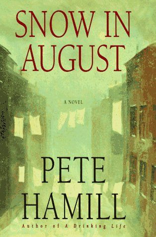 LIBRO SNOW IN AUGUST PETE HAMILL - 1