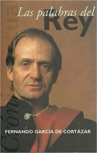 LIBRO LAS PALABRAS DEL REY FERNANDO GARCIA DE CORTAZAR - 1