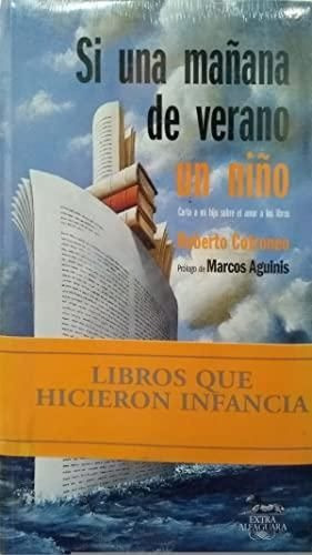 LIBRO SI UNA MAÑANA DE VERANO UN NIÑO ROBERTO COTRONEO - 1