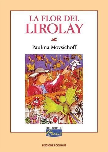 LIBRO LA FLOR DE LIROLAY PAULINA MOVSICHOFF - 1