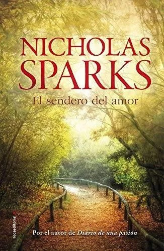 LIBRO EL SENDERO DEL AMOR NICHOLAS SPARKS - 1