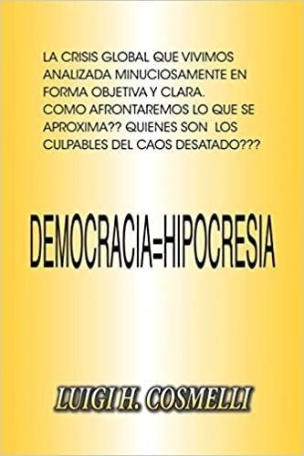 DEMOCRACIA = HIPOCRESÍA - 1