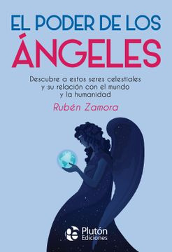 LIBRO EL PODER DE LOS ÁNGELES RUBÉN ZAMORA - 1